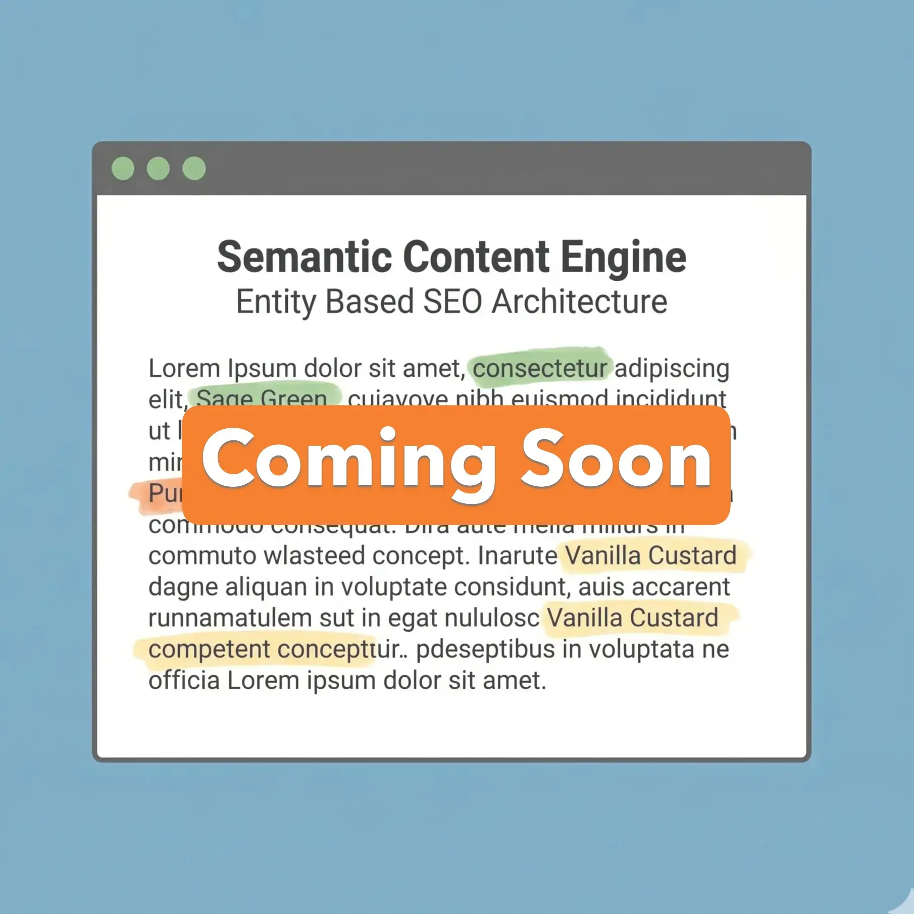 A minimalist graphic of a software application window illustrating the Toan Made semantic content engine with hand drawn highlights on entity based SEO text against a steel blue background.